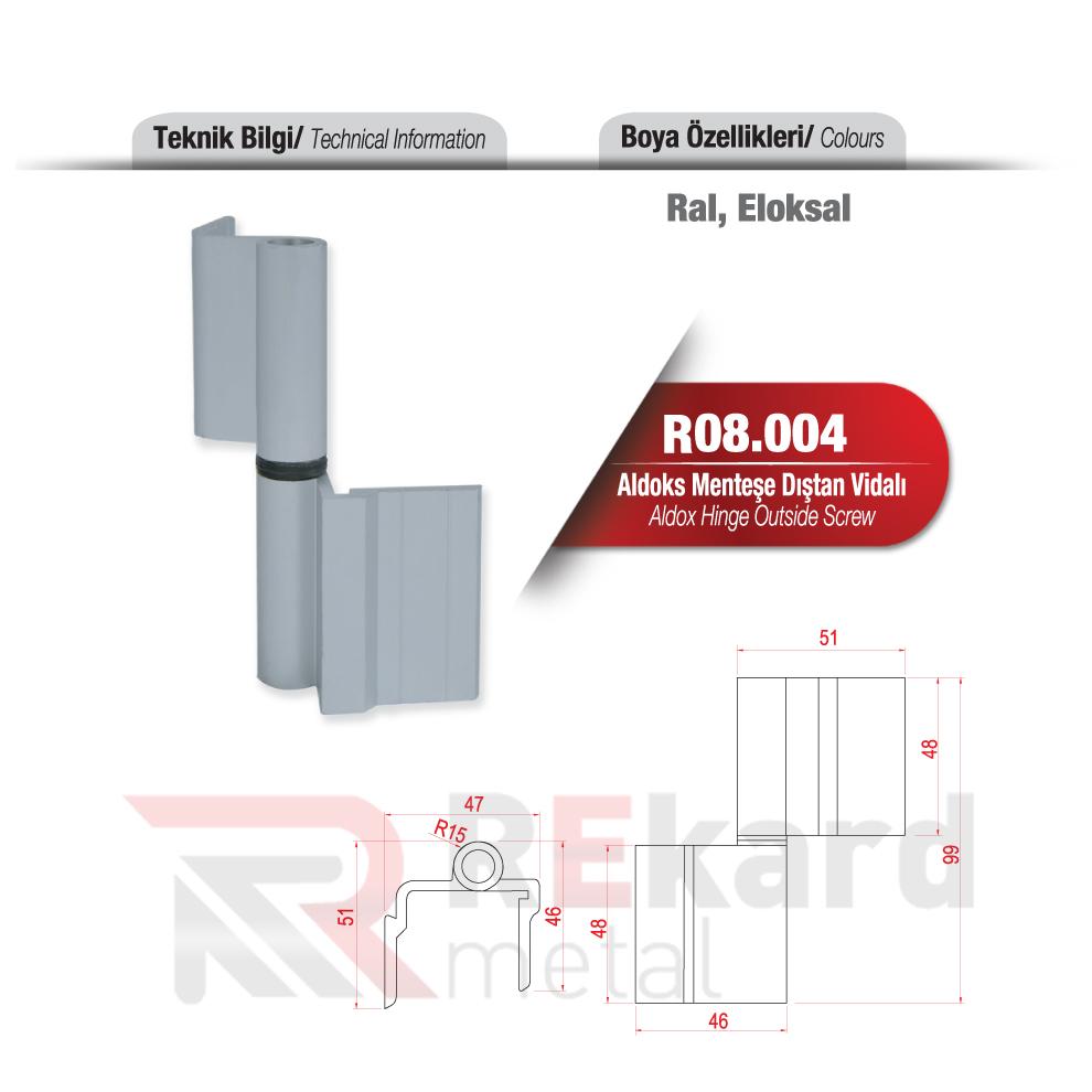 Rekard Metal | R08.004 Aldoks Menteşe Dıştan Vidalı
