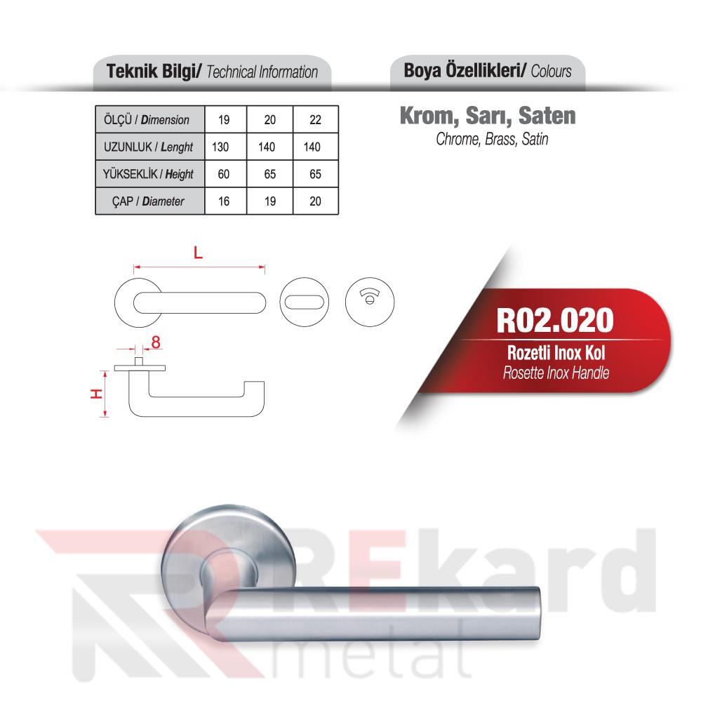 Rekard Metal | R02.020 Rozetli İnox Kol
