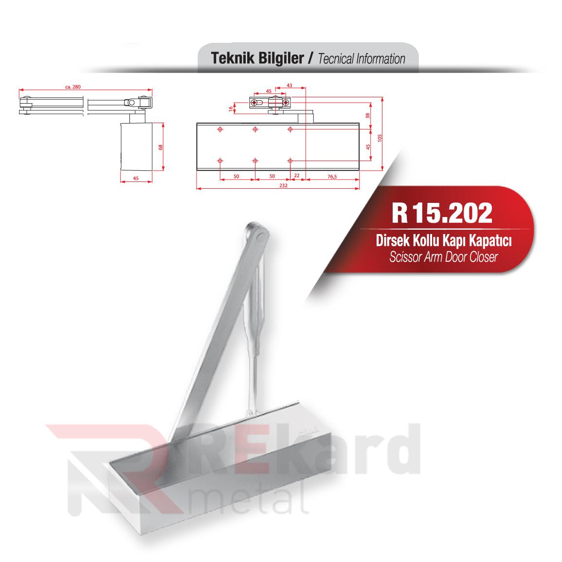 Rekard Metal | R15.202 Dirsek Kollu Kapatıcı