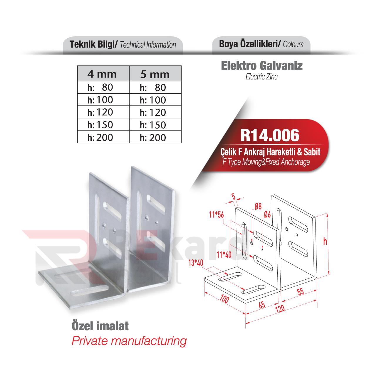 Rekard Metal | R14.006 Çelik F Ankraj Hareketli & Sabit