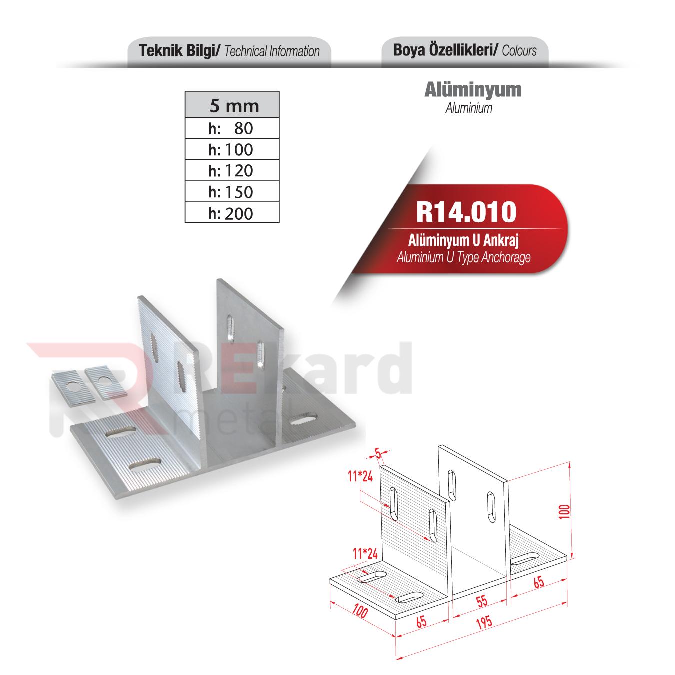 Rekard Metal | R14.010 Alüminyum U Ankraj