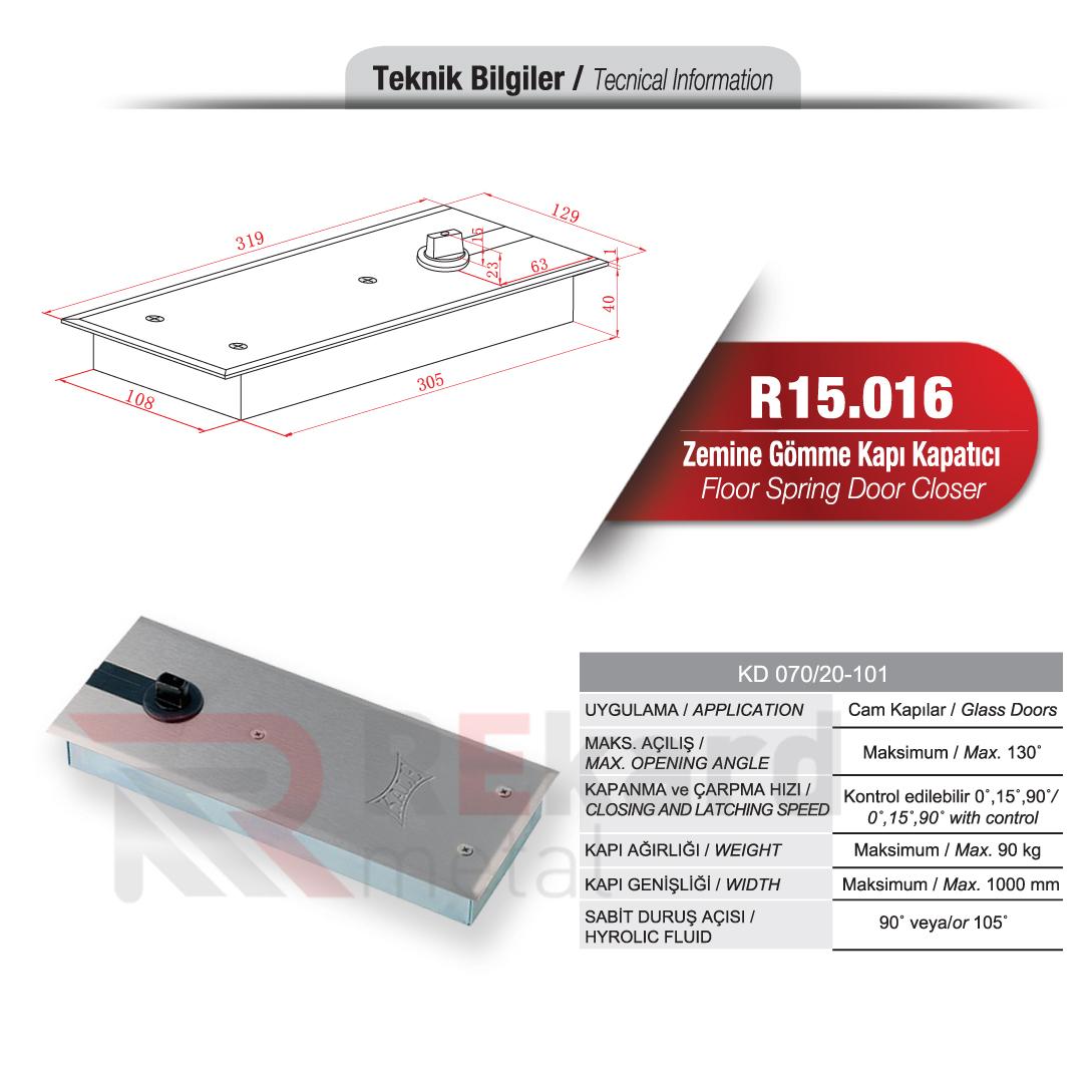 Rekard Metal | R15.016 Zemine Gömme Kapı Kapatıcı