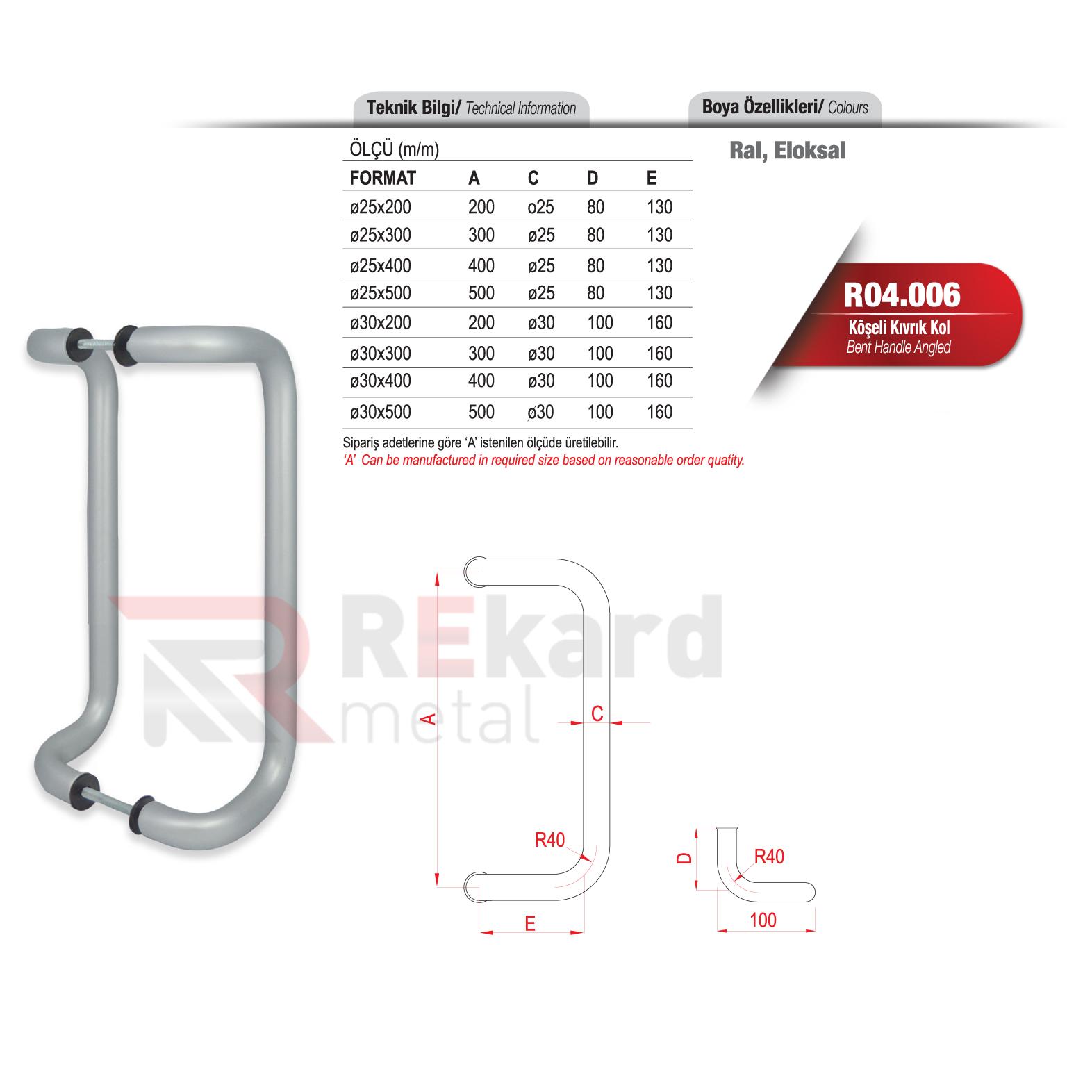 Rekard Metal | R04.006 Köşeli Kıvrık Kol
