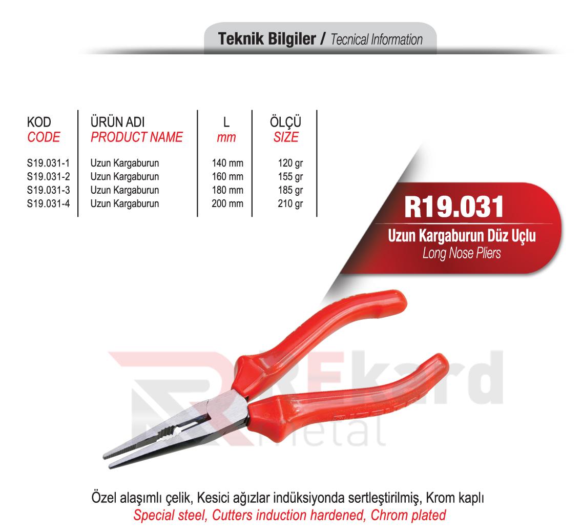 Rekard Metal | R19.031 Uzun Kargaburun Düz Uçlu