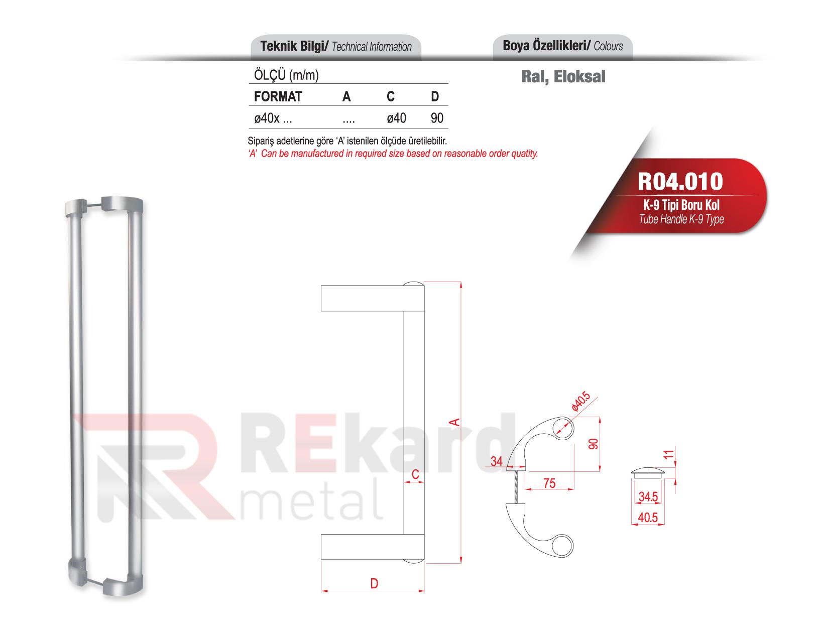 Rekard Metal | R04.010 K-9 Tipi Boru Kol