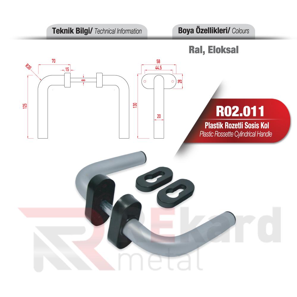 Rekard Metal | R02.011 Plastik Rozetli Sosis Kol