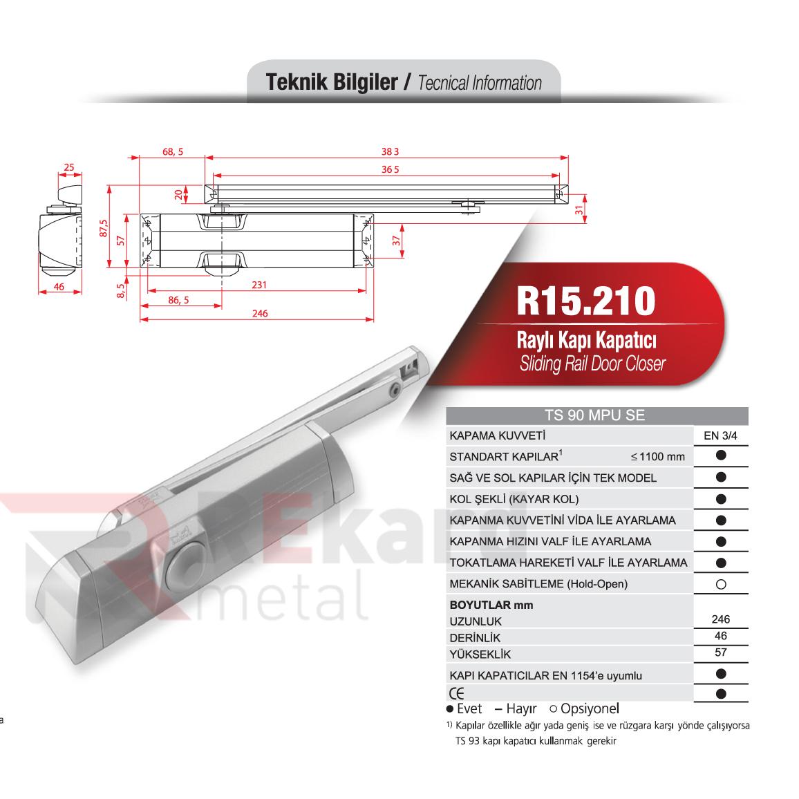 Rekard Metal | R15.210 Raylı Kapı Kapatıcı