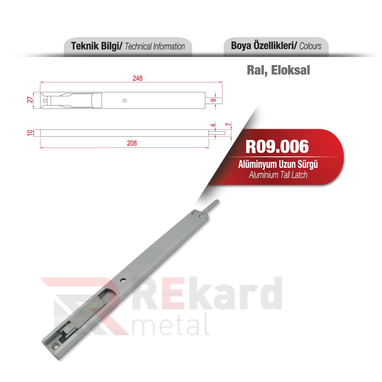 Rekard Metal | R09.006 Alüminyum Uzun Sürgü